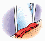 Put bedding or towels along the bottom of the door to seal the gap
